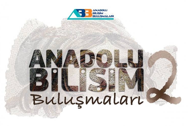 Anadolu Bilişim Buluşmalarındayız 