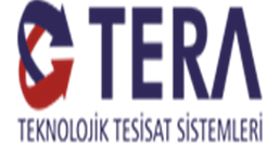 TERA TEKNOLOJİK TESİSAT SİSTEMLERİ