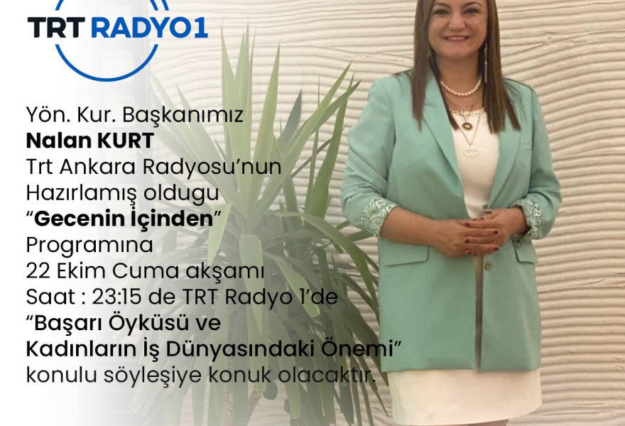 Yönetim Kurulu Başkanımız TRT Radyo 1 Canlı Yayın Konuğu