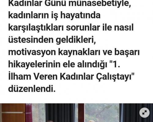 	 	 İlham Veren Kadınlar Çalıştayı İle Güneş Gazetesi nde Yer Aldık