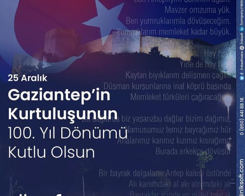 Gaziantep in Kurtuluşunun 100. Yıl Dönümü Kutlu Olsun!