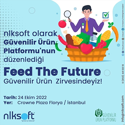 Güvenilir Ürün Platformu'nun düzenlediği Feed The Future Güvenilir ürün zirvesindeyiz